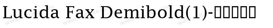 Lucida Fax Demibold(1)字体转换